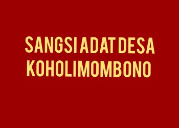Putusan Musyawarah Adat Desa Koholimombono Di Nilai Tidak Etis, dan Tidak Berperikemanusiaan Diduga Bertentangan Dengan Konsitusi